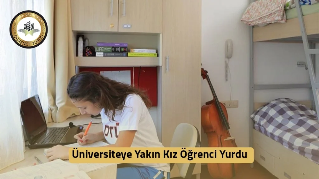 Üniversiteye Yakın Kız Öğrenci Yurdu
