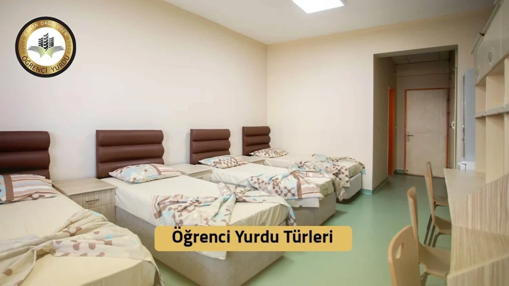 Öğrenci Yurdu Türleri