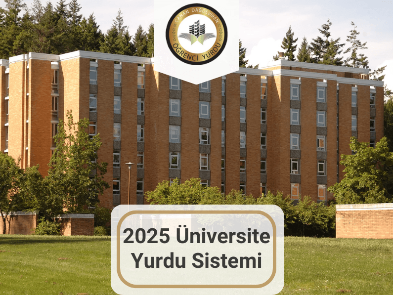 2025 Üniversite Yurt Sistemi