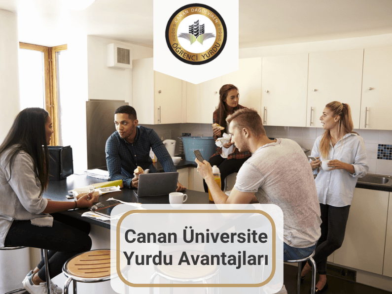 Canan Üniversite Yurdu'nun Avantajları